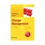 Change Management: Veranderungsprozesse Erfolgreich Gestalten - Mitarbeiter...