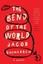 The Bend of the World A Novel by Jacob Bacharach 9781631490002 (Paperback, 2015)
