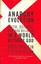 Anarchy Evolution: Faith, Science, and Bad Religion in a World Without God by...