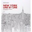 New York Line By Line: From Broadway to the Battery Robinson/ Pericoli, Matteo (