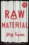 Raw Material by Jamie Bulloch 9781846689734 (Paperback, 2014)
