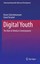 Digital Youth Subrahmanyam, Kaveri Smahel, David Advancing Responsible Adolesc..