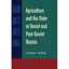 Agriculture and the State in Soviet and Post-Soviet Rus - Paperback NEW Wegren,