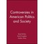 Controversies in American Politics and Society - Paperback NEW McKay, David 2002