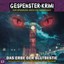 Anke Reitzenstein - Gespenster-Krimi 13: Das Erbe der Blutbestie