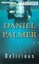 NEW Delirious by Daniel Palmer