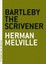 Bartleby the Scrivener: A Story of Wall Street by Herman Melville.