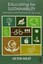 Educating For Sustainability Nolet Victor 9780415720342