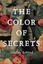 The Color of Secrets, Ashford, Lindsay Jayne, New Book