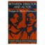 Between Director and Actor: Strategies for Effective Pe - Paperback NEW Mandy Re