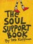 The Soul Support Book by Deb Koffman (Paperback, 2003)