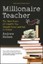 Millionaire Teacher: The Nine Rules of Wealth You Should Have Learned in...