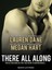 There All Along by Lauren Dane (English) MP3 CD Book Free Shipping!