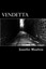 NEW Vendetta by Jennifer Moulton