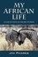 My African Life: A Collection of Short Stories by Phares, Jim -Paperback