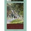 Not Alone: Encouragement for Caregivers Noonan, Nell