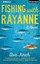 Fishing with Rayanne by Ava Finch (English) Compact Disc Book Free Shipping!