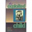 The Exploited Child - Paperback NEW Schlemmer, Bern 2000-06-01