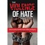 The Violence of Hate: Understanding Harmful Forms of Bias and Bigotry Levin, Jac