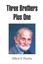 NEW Three Brothers Plus One by Alfred S Hamby