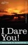 I Dare You! by William H Danforth (Paperback / softback, 2006)