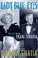 Lady Blue Eyes: My Life with Frank Sinatra by Barbara Sinatra.