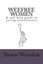 Weefree Women: A Self Help Guide to Curing Incontinence by Wesselink, MS Therese