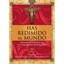 Has Redimido al Mundo - Paperback NEW Andrew Gawrych 2011-03-25