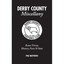 Derby County Miscellany: Rams Trivia, History, Facts an - Hardcover NEW Phil Mat
