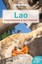 Lao by Lonely Planet (author), Joe Cummings (author)