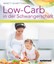NEU Low-Carb in der Schwangerschaft Annett Schmittendorf 772723