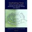 Gathering Time: Dating the Early Neolithic Enclosures of Southern Britain and Ir