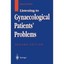 Listening to Gynaecological Patients’ Problems David Jenkins
