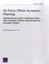 Air Force Officer Accession Planning: Addressing Key Gaps in Meeting Career Fiel