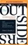 The Outsiders: Eight Unconventional Ceos and Their Radically Rational