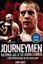 Journeymen: The Other Side of the Boxing Business, a New Perspective on the...