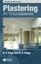 Plastering: An Encylopaedia by W. D. Stagg, Brian F. Pegg (Paperback, 2007)
