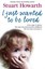 I Just Want To Be Loved Pb BOOK NEW