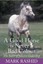 A Good Horse is Never a Bad Colour by Mark Rashid.