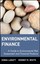 Environmental Finance: A Guide to Environmental Risk Assessment and Financial Pr