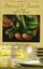 Farms And Foods of Ohio: From Garden Gate to Dinner Plate by Marilou K. Suszko