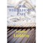 The Wheelhouse Café - a love story in the key of sea Lieblein, Yvonne