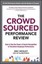 Crowdsourced Performance Review: How to Use the Power of Social Recognition to