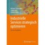 Industrielle Services Strategisch Optimieren: Service Excellence Schawalder, Mic
