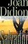 Salvador by Joan Didion (Paperback, 1994)