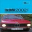 BMW 2002: A Comprehensive Guide to the Classic Sporting Saloon by Mike...