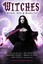 Witches: Wicked, Wild & Wonderful, Gaiman, Neil & Lackey, Mercedes & Link, Kelly