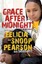 Grace After Midnight: A Memoir by Felicia "Snoop" Pearson.