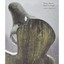 Henry Moore: Back to a Land Helen Pheby