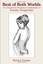 Best of Both Worlds: The Unauthorized Metaphysical Autobiography of Dorothy Hoog